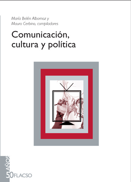 Comunicación, cultura y política