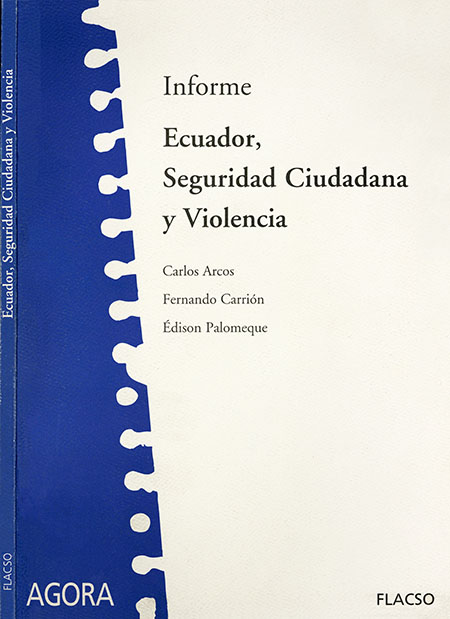 Ecuador: informe de seguridad ciudadana y violencia 1990-1999