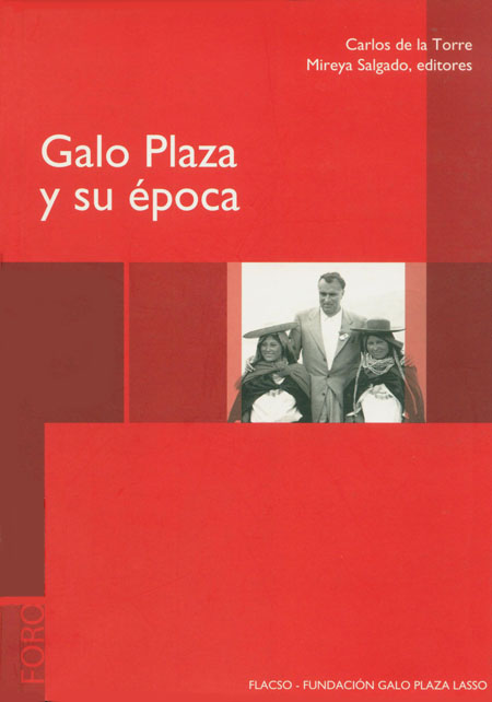 Galo Plaza y su época