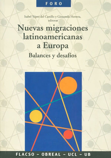 Nuevas migraciones latinoamericanas a Europa: balances y desafíos