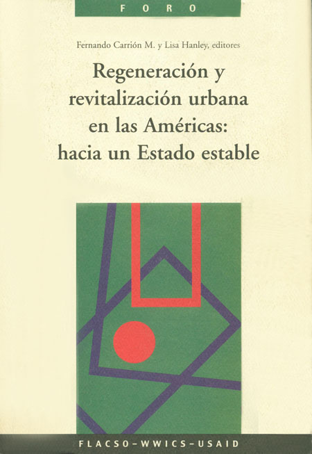 Regeneración y revitalización urbana en las Américas: hacia un estado estable